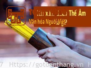 Xin Xăm Quan Thế Âm là gì? Ý nghĩa, Cách thực hiện tục lệ này 6 xin xam quan am 1